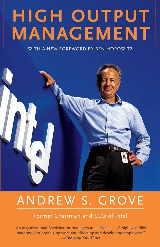 The Book 'High Output Management' written by Andrew S. Grove